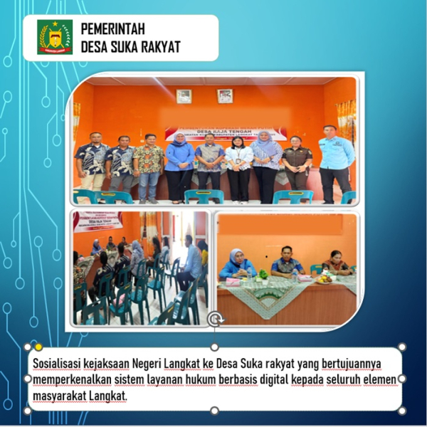 Sosialisasi Kejaksaan Negeri Langkat ke Desa Suka Rakyat kenalkan sistem layanan Hukum berbasis Digital
