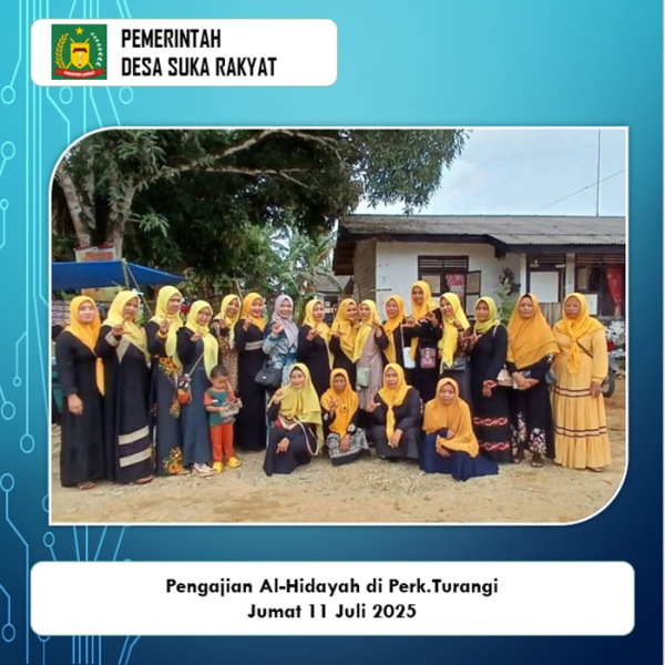 Pengajian Al-Hidayah di Desa Perk.Turangi Kec.Bahorok jumat 11 Juli 2025