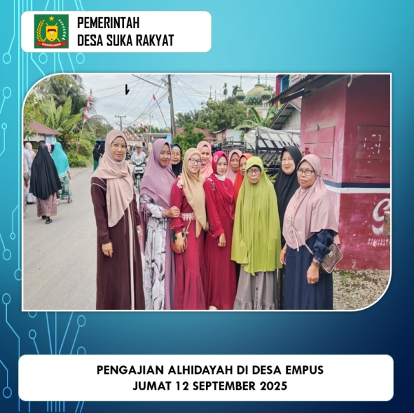 Pengajian Al-Hidayah  di Desa Empus Jumat 12 september 2025