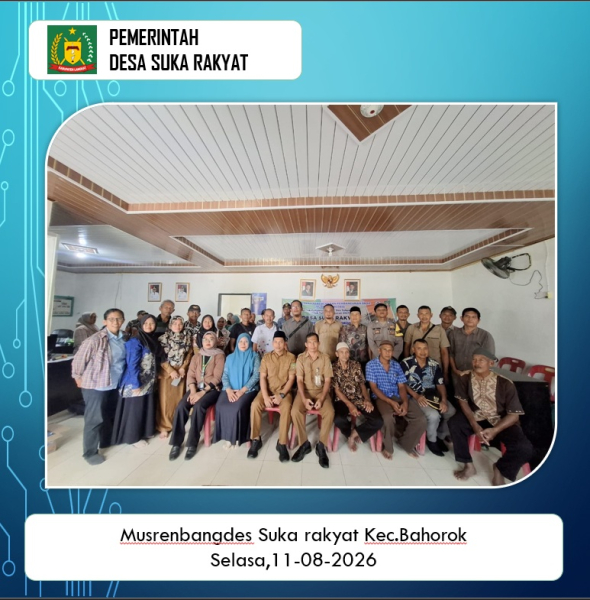 MUSRENBANGDES SUKA RAKYAT KEC.BAHOROK