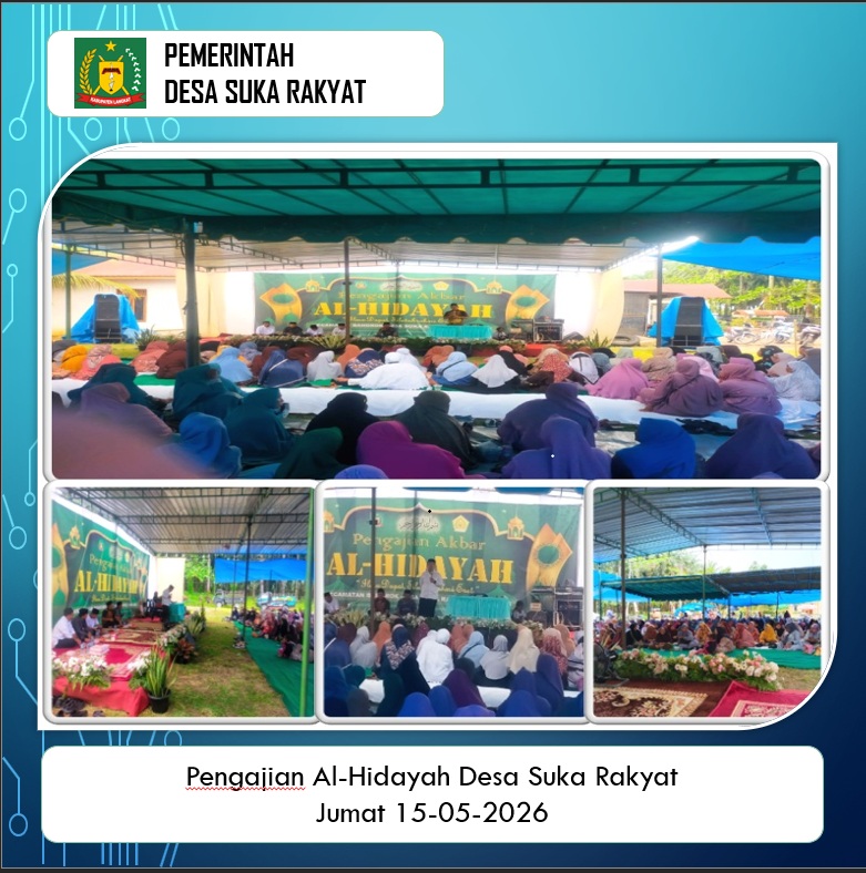 Pengajian Al-Hidayah Desa Suka Rakyat,Jumat 15 Mei 2026 Pengajian Al-Hidayah Desa Suka Rakyat,Jumat 15 Mei 2026