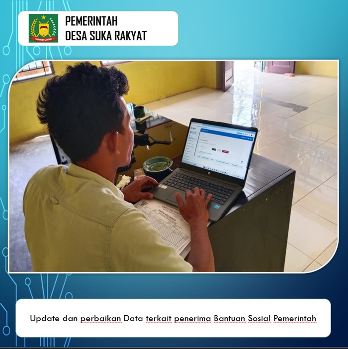 Up Date dan Perbaikan Data Terkait Penerima Bantuan Sosial Desa Suka Rakyat
