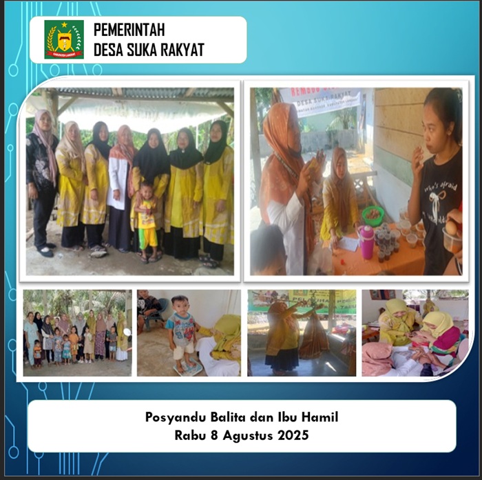 Posyandu Balita dan Ibu hamil Desa Suka rakyat 7 Agustus 2025